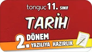11.Sınıf Tarih 2.Dönem 2.Yazılıya Hazırlık 📑 
