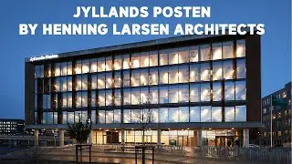 Jyllands Posten by Henning Larsen Architects