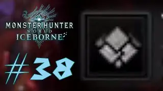 Let's Play Monster Hunter World: Iceborne - #38 | The Quest For Tempered Dragonhold