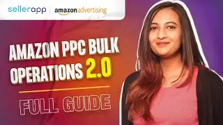 Amazon PPC Bulk Operations 2.0 Update - How to Upload PPC Campaigns Using Flat Files in 2022?