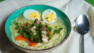 СУП-ЛАПША ПО ДОМАШНЕМУ! Самый вкусный суп! Всегда просят добавки!