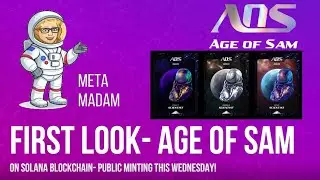 Intro to Age of Sam - PUBLIC MINTING WEDNESDAY, FEB 16TH NFT Game/Staking on Solana Blockchain