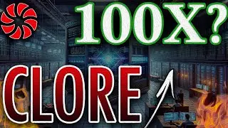🔥Clore.ai [CLORE] Crypto 💥BUY NOW?💥