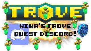 Nina's Quest Discord! | A Community Discord For Quests In Trove