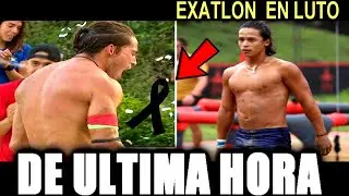 ¡¡DE ULTIMO MOMENTO!! EXATLON MÉXICO EN LUTO TRISTEZA PROFUNDA EN LOS PARTICIPANTES...