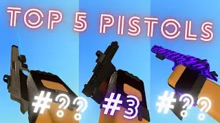 top 5 *BEST* PISTOLS in phantom forces! comment your favorite!
