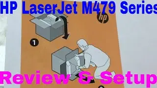 How to Setup new printer HP LaserJet Pro MFP M479fdw