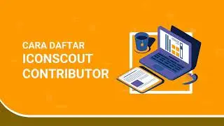 Cara Daftar Iconscout Contributor
