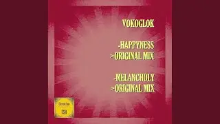 Melancholy (Original Mix)