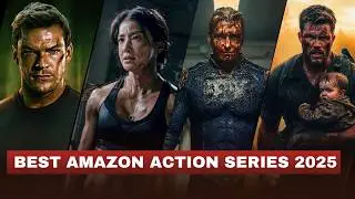 Top 10 Best ACTION Tv Series on Amazon Prime in 2025