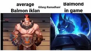 average balmond iklan vs balmond in game
