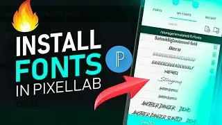 How To Install , Download And Add Custom Fonts In Pixellab | How to Add Fonts in Pixellab| sorif#1