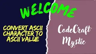 The Code : Convert ASCII Characters to Values in Seconds 