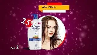 Shampoo  Promo Opener In After Effects | After Effects Tutorial |  Part 2