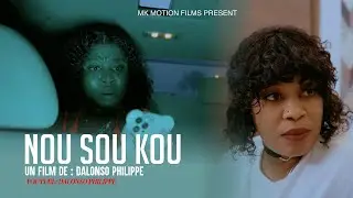 NOU SOU KOU  ( FILM COMPLET ) Istwa 2 sè ki damou menm nèg