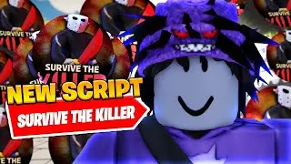 *UPDATED* Best Survive The Killer Auto Farm Script *Auto Loot*