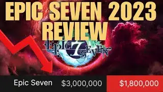 IS EPIC SEVEN ALRIGHT? - 2023 In Review