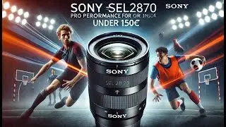 Das unterschätzte Sony SEL2870: Profi-Bilder mit einem Objektiv für unter 150€!