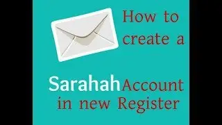 How to create a Sarahah account in new Register