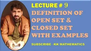 DEFINITION OF OPEN SET AND CLOSED SET IN TOPOLOGICAL SPACE WITH EXAMPLES IN URDU/HINDI