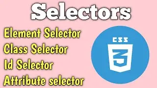 css selectors in hindi | Css Selector | Element, class, Id, Attribute selector