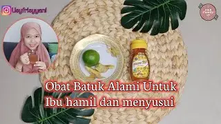Obat Batuk Alami untuk Ibu Hamil dan Ibu Menyusui