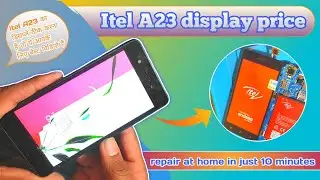 itel a23 display change | itel a23 display replacement | itel a23 pro display change | Mr SSM