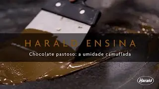 Harald Ensina - Chocolate pastoso: a umidade camuflada