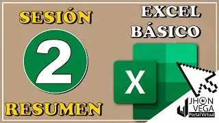 Sesión 2 resumen - Excel Básico