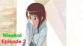 Nisekoi Episode 3 Recap