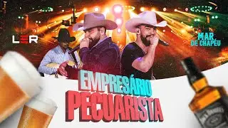 Léo e Raphael - Empresário Pecuarista (DVD Mar de Chapéu)