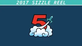 Rocket 5 Studios - Sizzle Reel 2017
