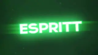 Espritt Intro | WE HIT 50 SUBS!