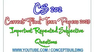 CS202 vu Current Past Paper Important Repeated Questions