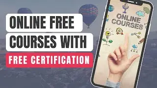 Online Free Courses With Free Certification