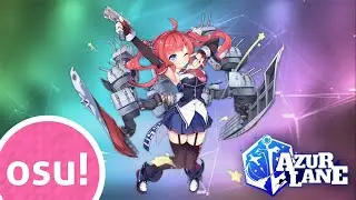 osu! - Wa ta shi wa * No.1! and Getting San Diego Retrofit in Azur Lane