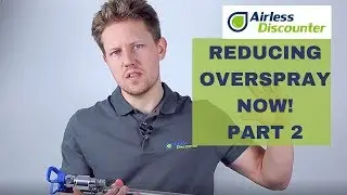 Reducing Overspray - Tips, Tricks and Accessories with Airless Discounter Part 2