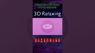 satisfying 3d video / looping animation video 20 min / for more peace mind