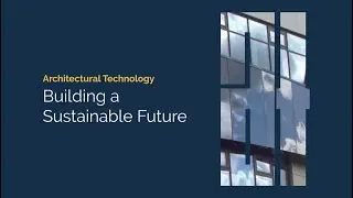 Where it’s AT | Sustainability | Architectural Technology