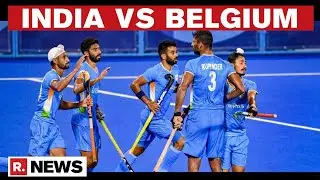Tokyo Olympics: Indian Men's Hockey Team Faces Belgium In Semi-Final Today | Republic TV