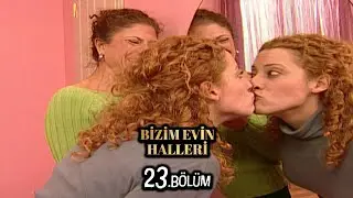 Bizim Evin Halleri 23.Bölüm