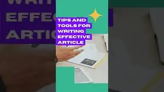 Research Article Publication| Tips and Tools for Effective research article writing| Publications