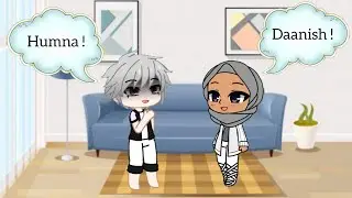 Humna And Daanish Ep.6 | Our First Meeting | #gachaclub