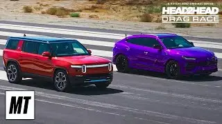 Rivian R1S vs Lamborghini Urus! | Head 2 Head Drag Race | MotorTrend