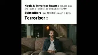 #memestream brought to you by Nogla & Terroriser