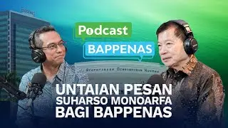 Untaian Pesan Suharso Monoarfa bagi Bappenas