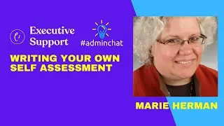 Writing Your Own Self Assessment with Marie Herman 