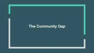 OneSpace The Community Gap