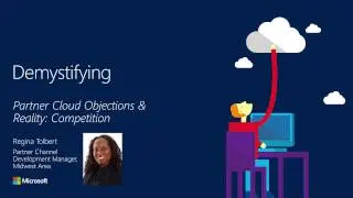 Partner Cloud Objections & Reality: Competition