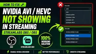 How to Fix Streamlabs OBS /OBS  Not Showing NVIDIA AVI or HEVC Encoder  in Streaming